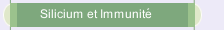 Silicium et Immunit&eacute;